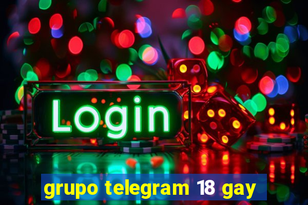 grupo telegram 18 gay